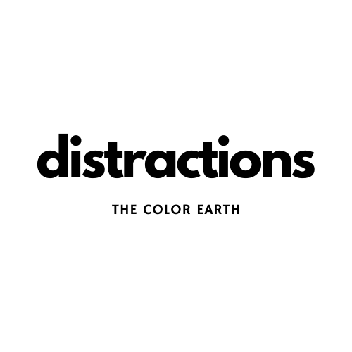 Distractions - the color earth